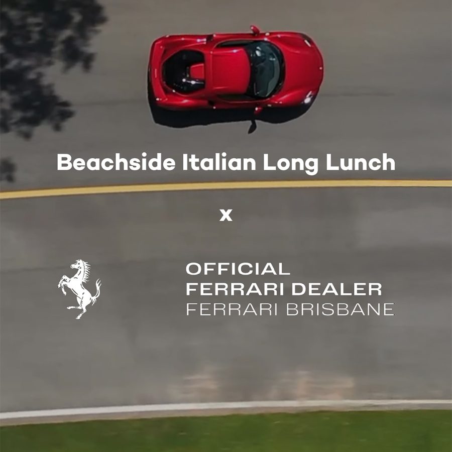 The Beachside Italian Long Lunch, Presented by Ferrari Brisbane