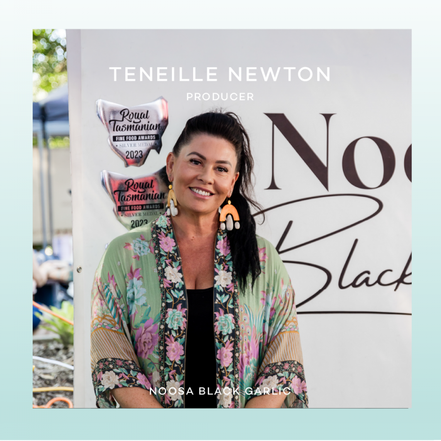 Producer Teneille Newton - Noosa Black Garlic